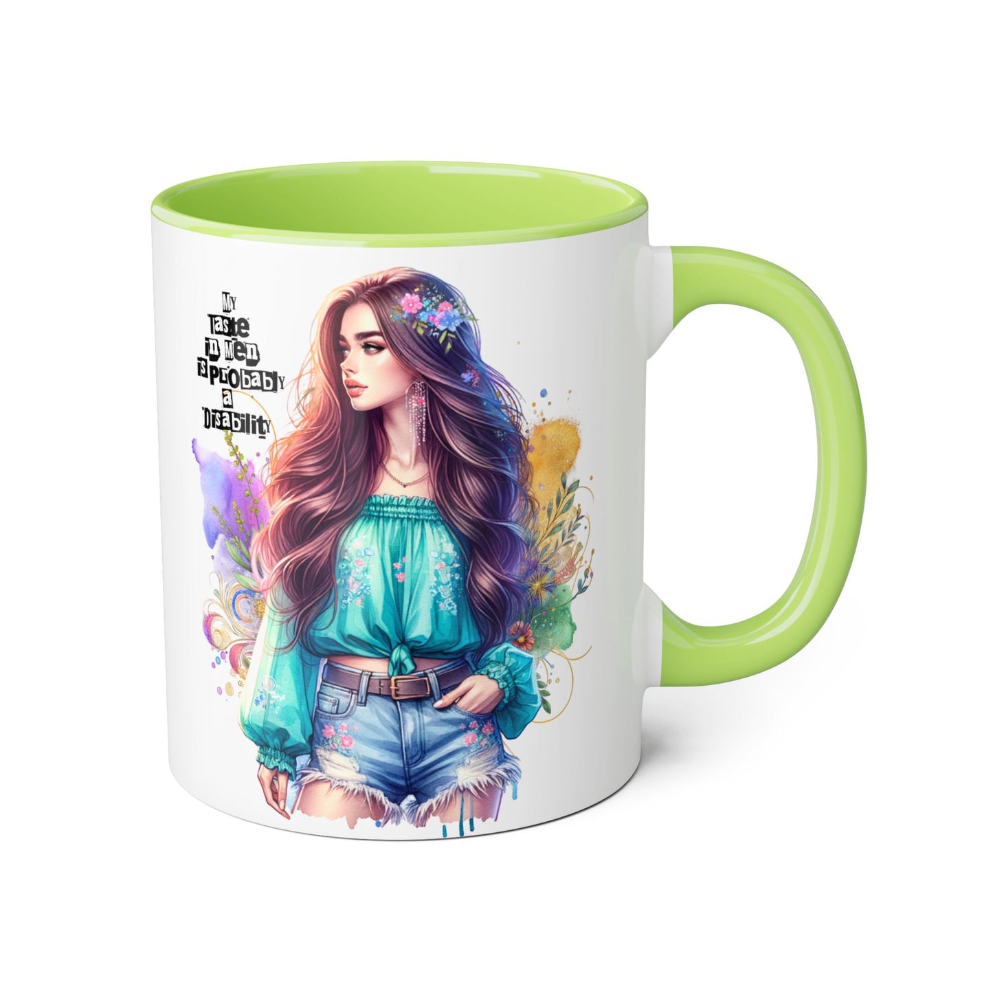 Funny Accent Mug - My Taste in Men is Probably a Disability Humor 11oz Cup