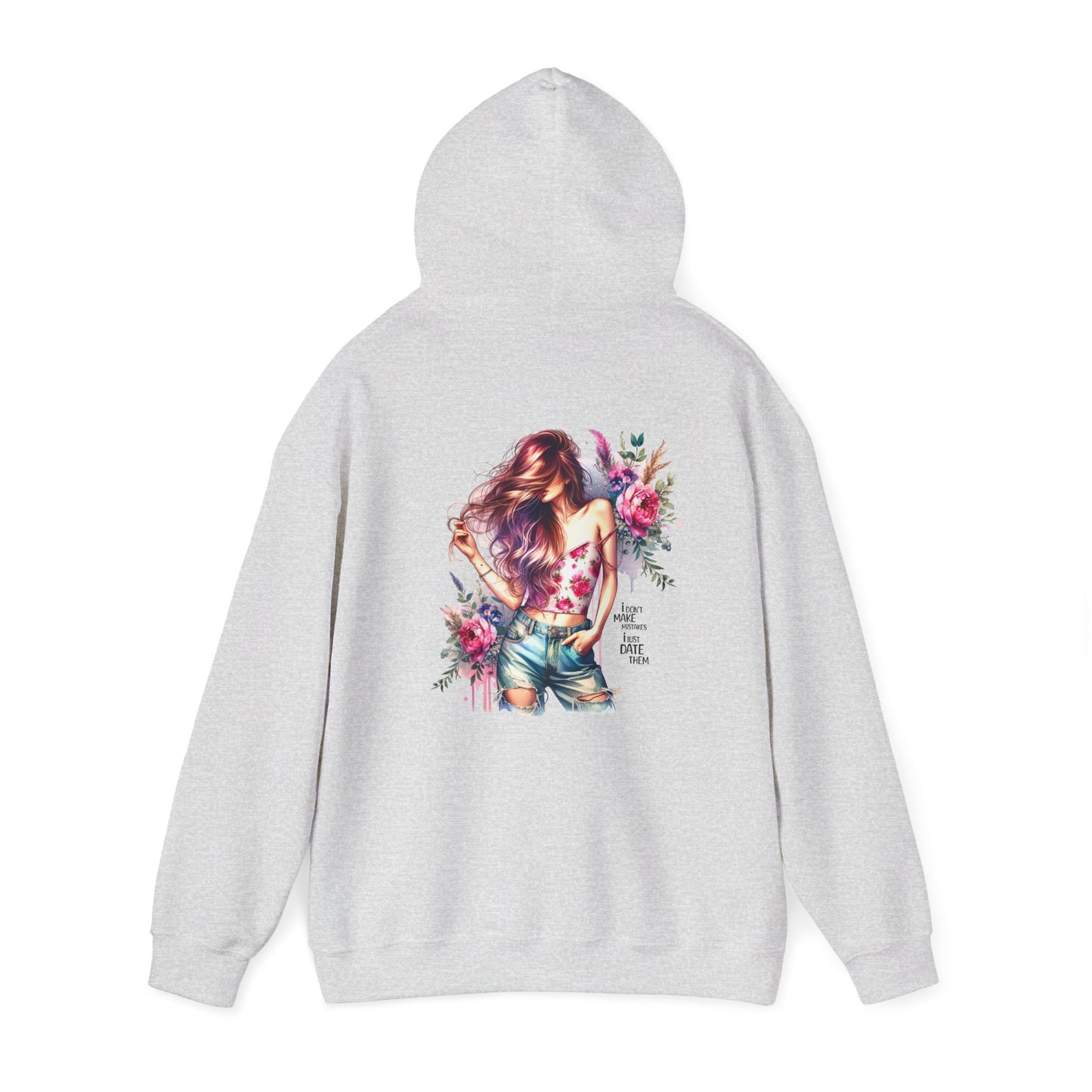 I Don`t  Make Mistakes, I Just Date Them Floral Art Unisex Hoodie | Cozy Sweatshirt for Women, Gift for Her, Spring Fashion, Relaxed Style, Stylish Sweatshirt