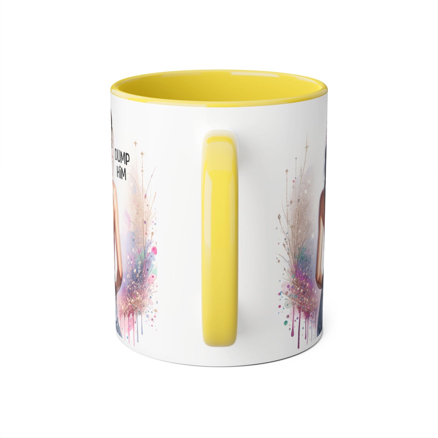 Dump Him Accent Mug, 11oz