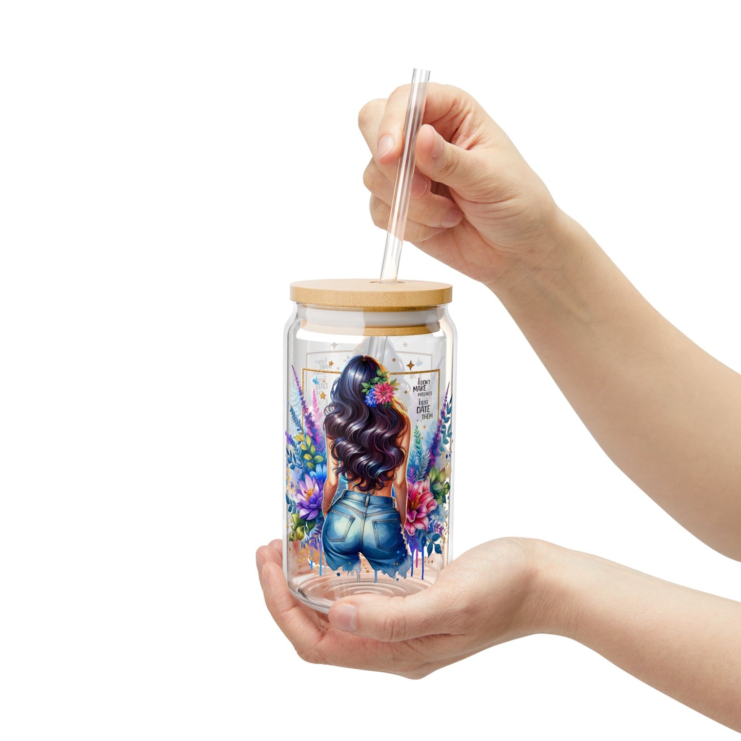 I Don't Make Mistakes, I Date Them Floral Sipper Glass, Stylish Drinkware, Summer Party Accessory, Eco-Friendly Beverage Container, Unique Gift Idea, Colorful Jar with Straw