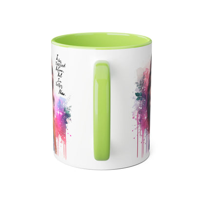 I Was Married Before But I'm Better Now Humoristic Vibrant Quote Mug for Self-Love, Inspirational Coffee Cup, Artistic Accent Mug, Unique Gift for Her, Affirmation Drinkware