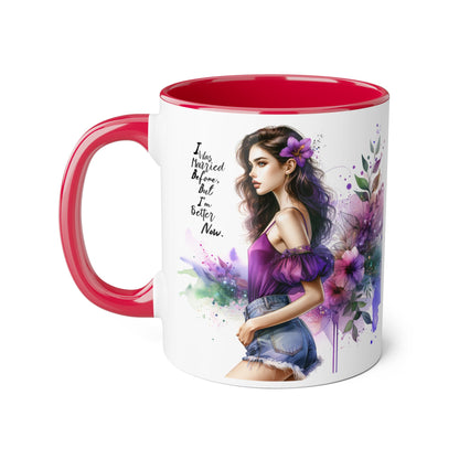 I Was Married Before But I'm Better Now Humoristic Empowered Woman Mug, Inspirational Coffee Cup, Motivational Gift for Her, Affirmation Mug, Unique Artwork Mug