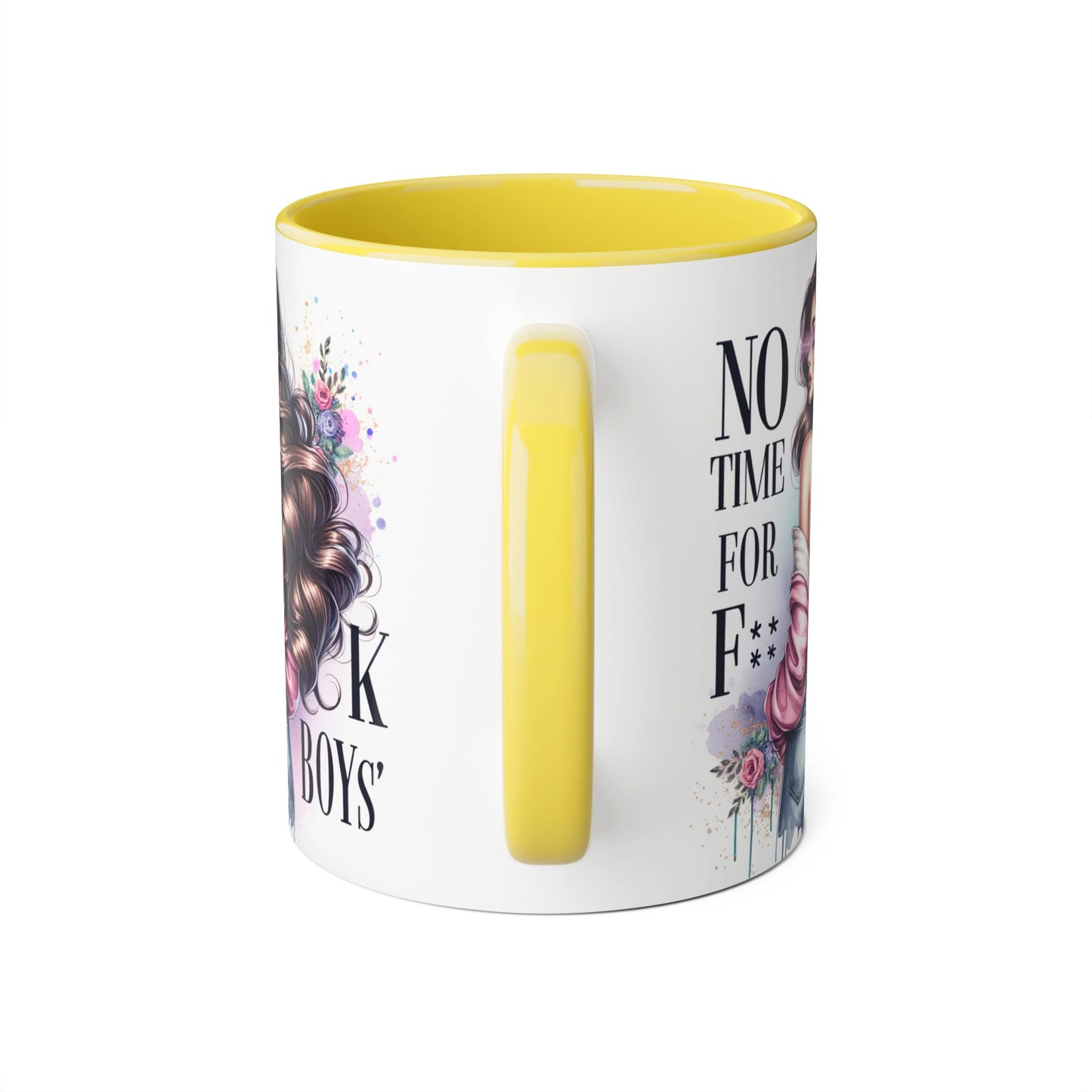 Funny Accent Mug - No Time For F*boys 11oz