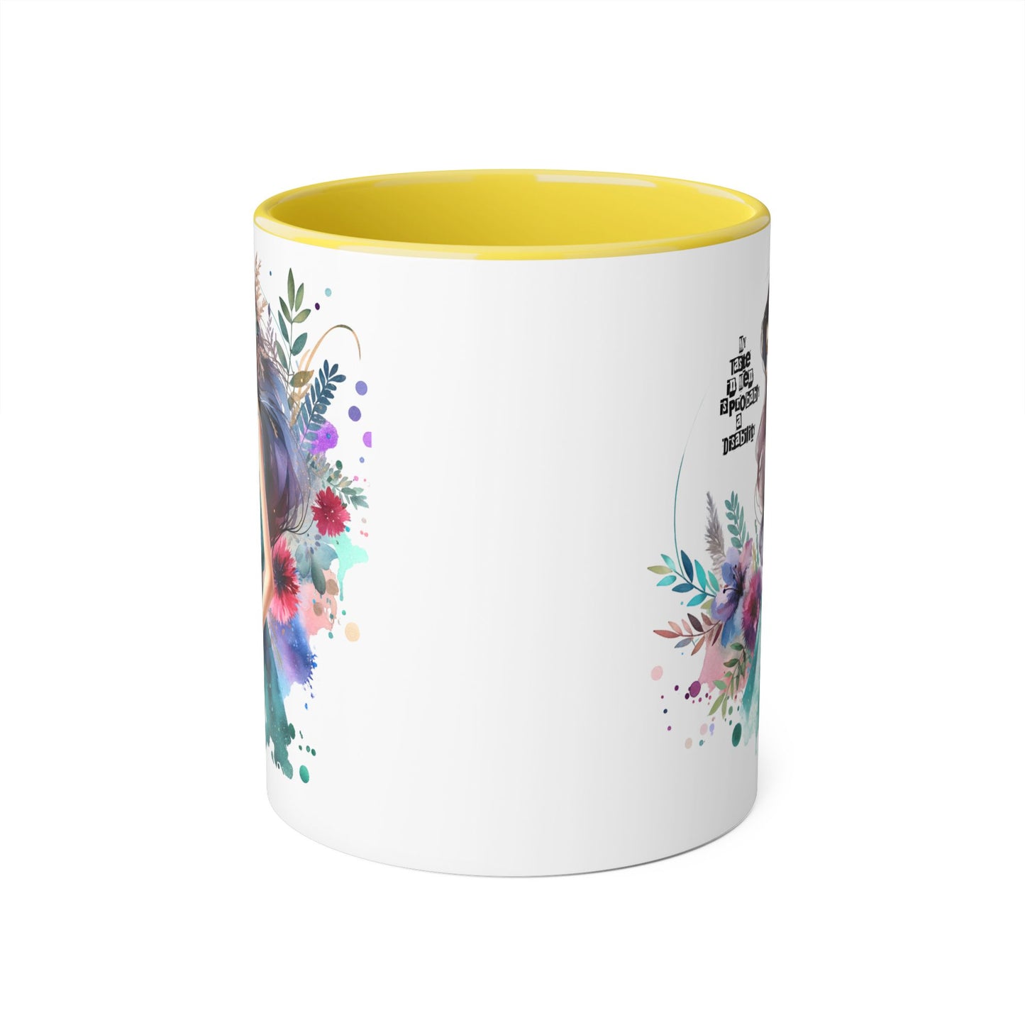 Funny Accent Mug - My Taste in Men is Probably a Disability Humor 11oz Cup