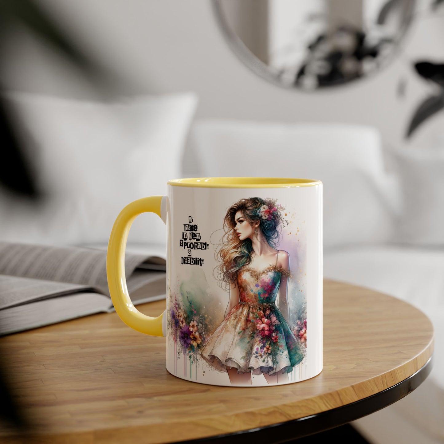 Funny Accent Mug - My Taste in Men is Probably a Disability Humor 11oz Cup