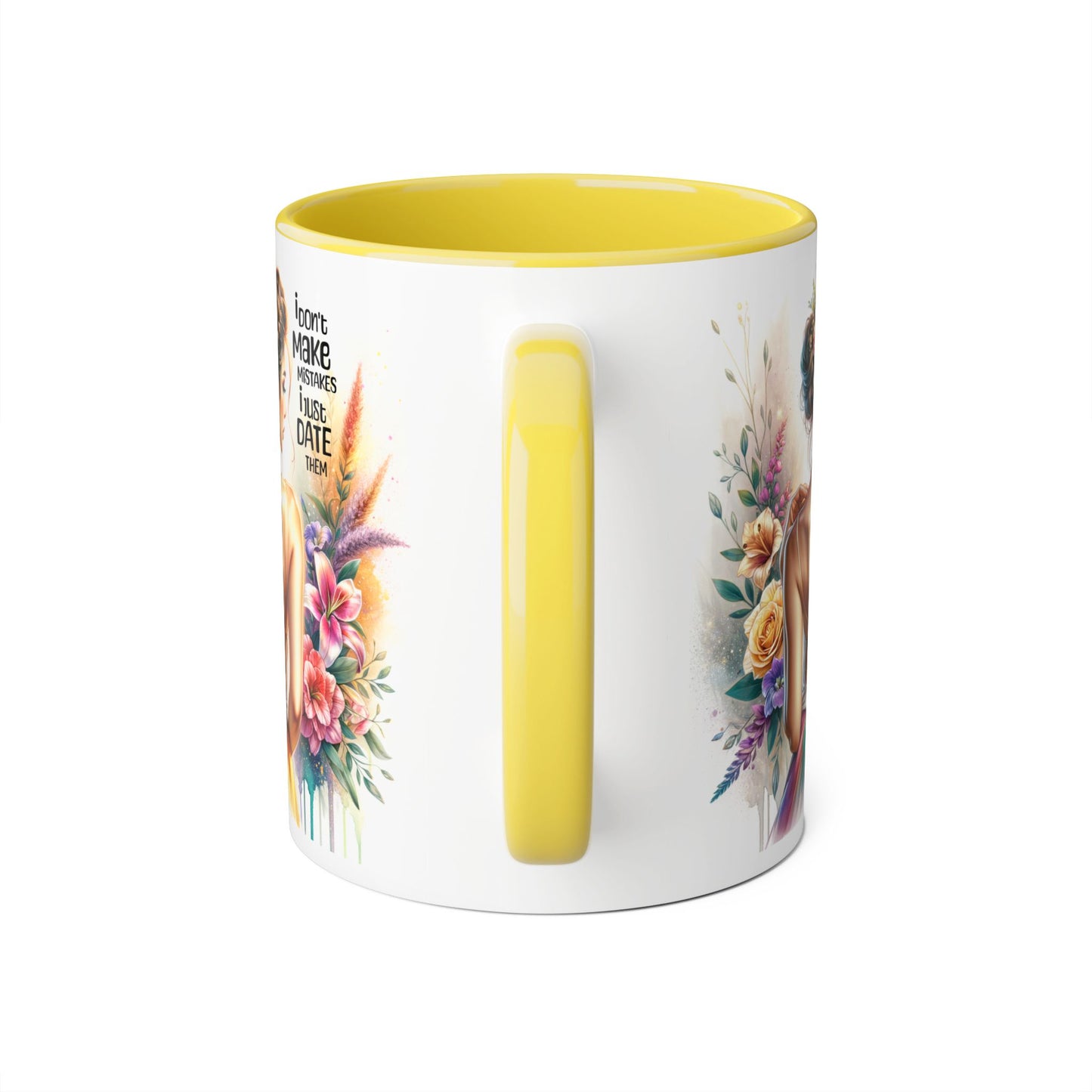 Funny Mug - I Don't Make Mistakes, I Date Them - Mug