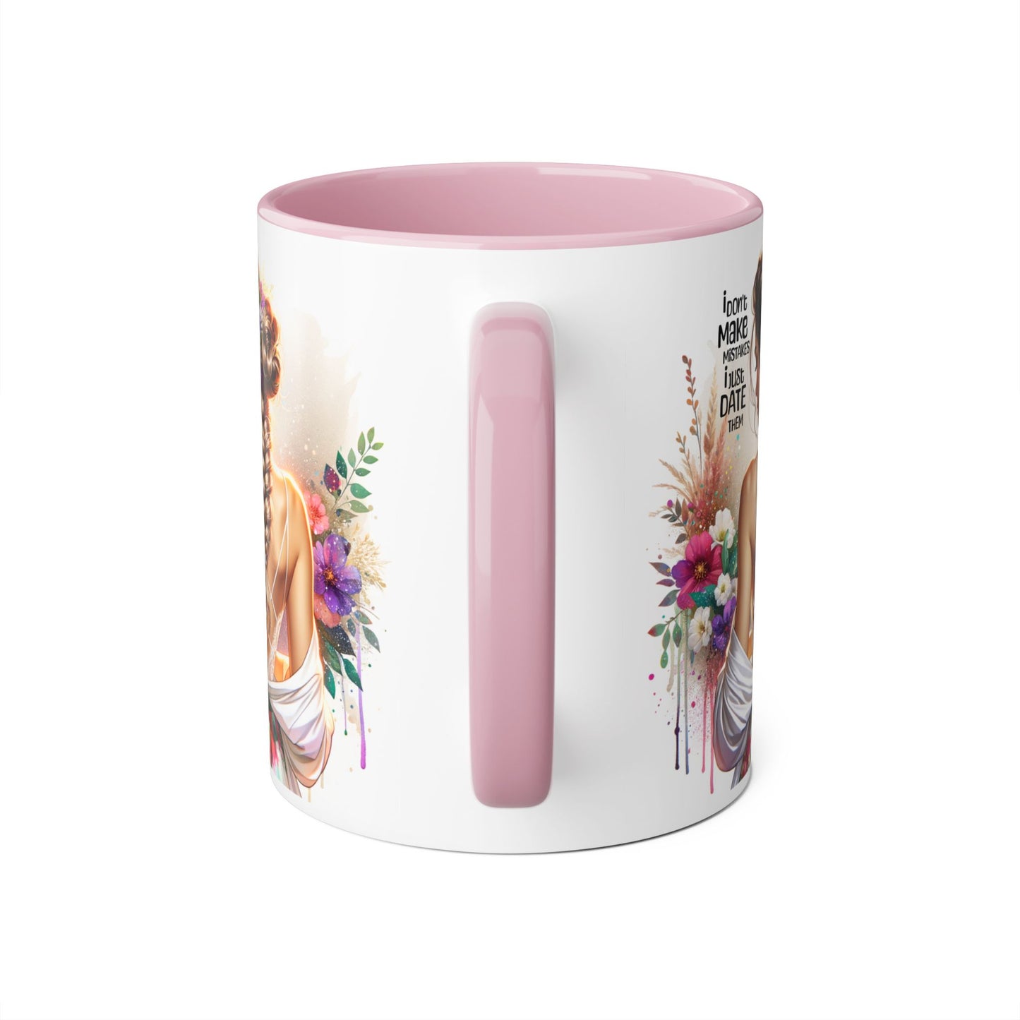 I Don't Make Mistakes, I Date Them Elegant Floral Accent Mug - Inspirational Quote Gift, Wedding, Home Décor, Coffee Cup, Tea Mug, Birthday Present