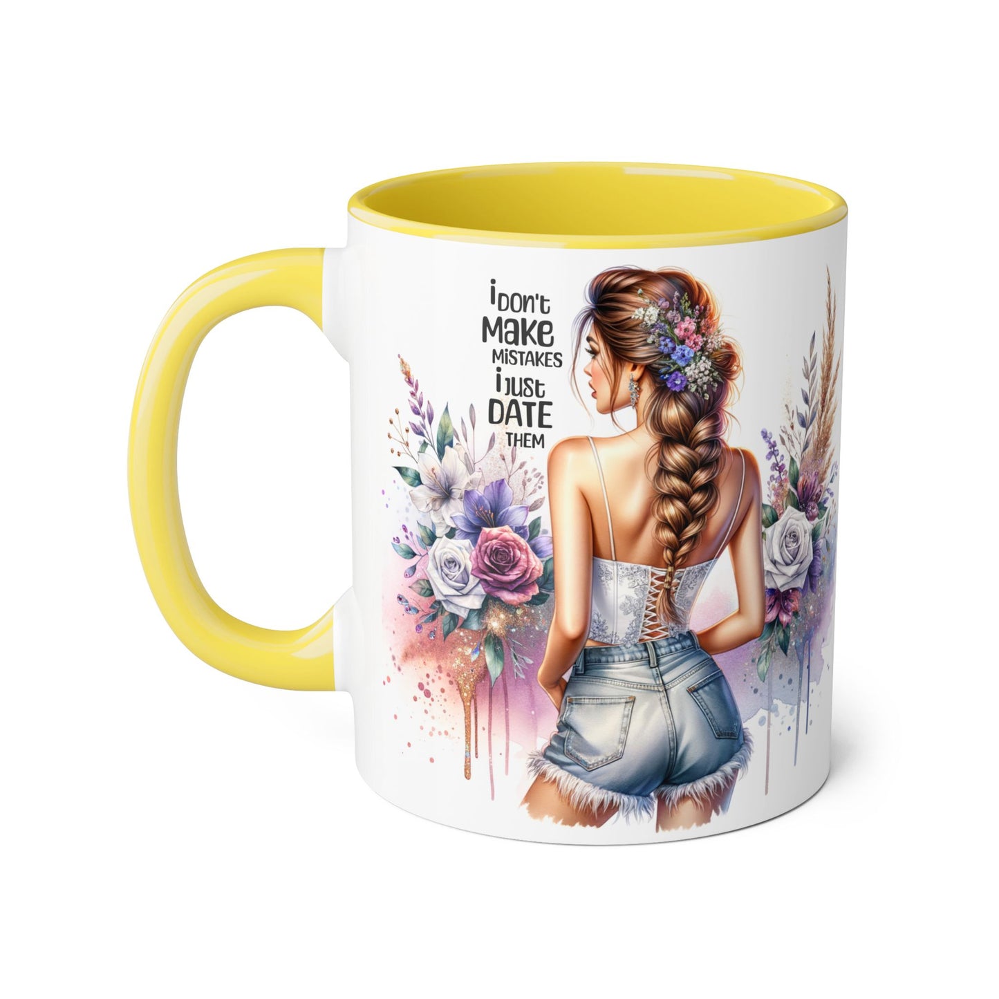 I Don't Make Mistakes, I Date Them Accent Mugs, 11oz