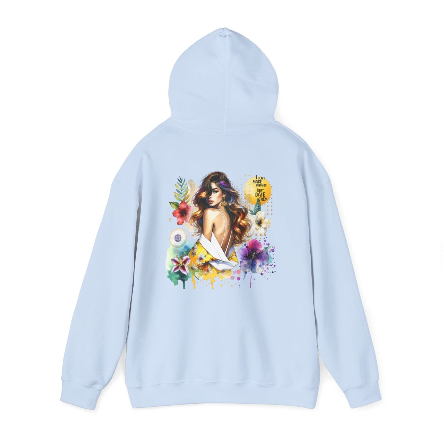 I Don`t Make Mistakes, I Just Date Them Vibrant Floral Sweatshirt with Artful Design | Cozy Unisex Hoodie for Casual Wear, Easy Style, Gift for Her, Art Lover, Spring Fashion