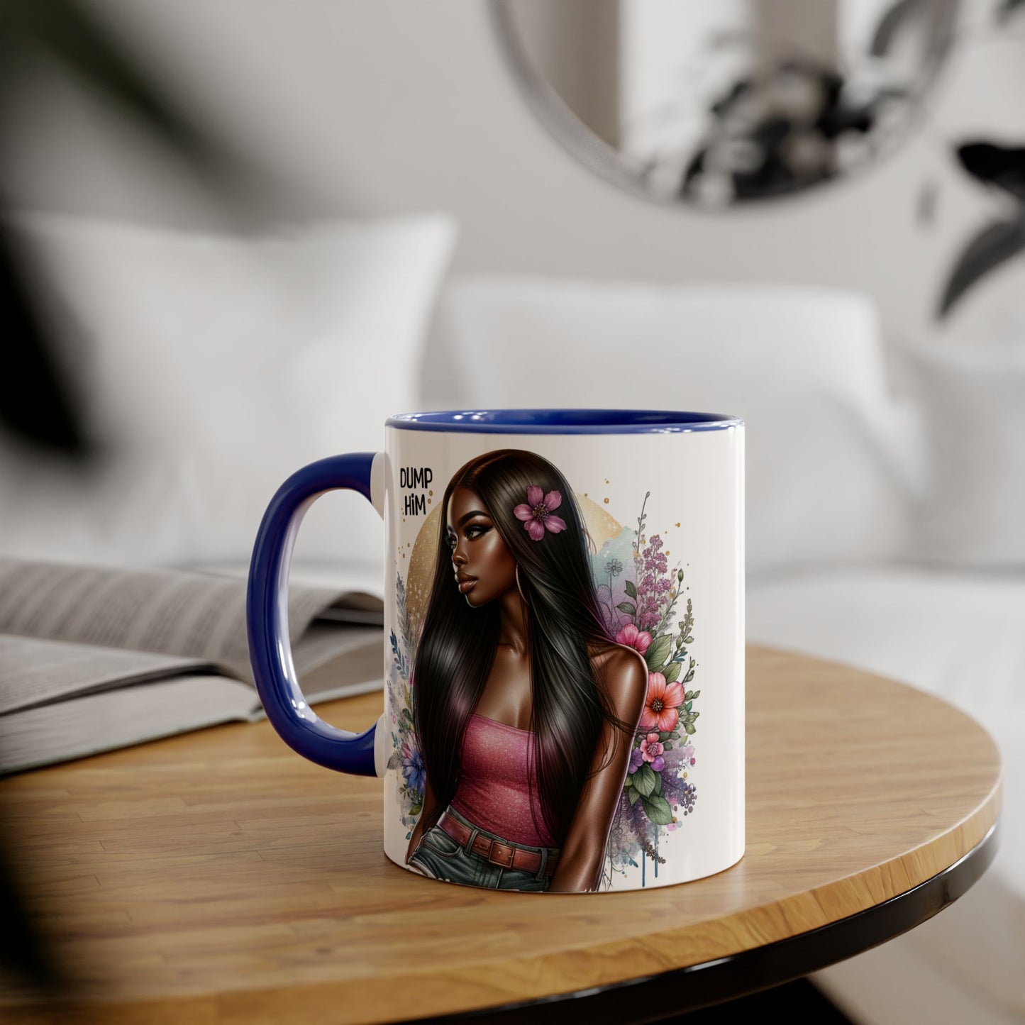 Empowerment Mug, Stylish Art Mug, Coffee Lover Gift, Inspirational Mug, Unique Art Mug, Affirmation Gift