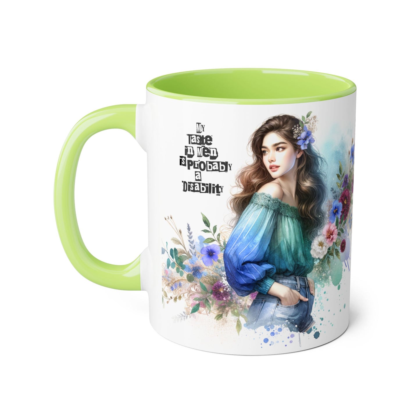 Funny Accent Mug - My Taste in Men is Probably a Disability Humor 11oz Cup