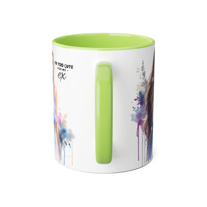 I'm Too Cute For My Ex Stylish Accent Mug, I'm Too Cute for My Ex Gift, Cute Coffee Cups, Artistic Mugs for Her, Birthday or Friendship Gift