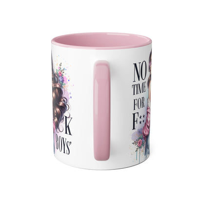 Funny Accent Mug - No Time For F*boys 11oz
