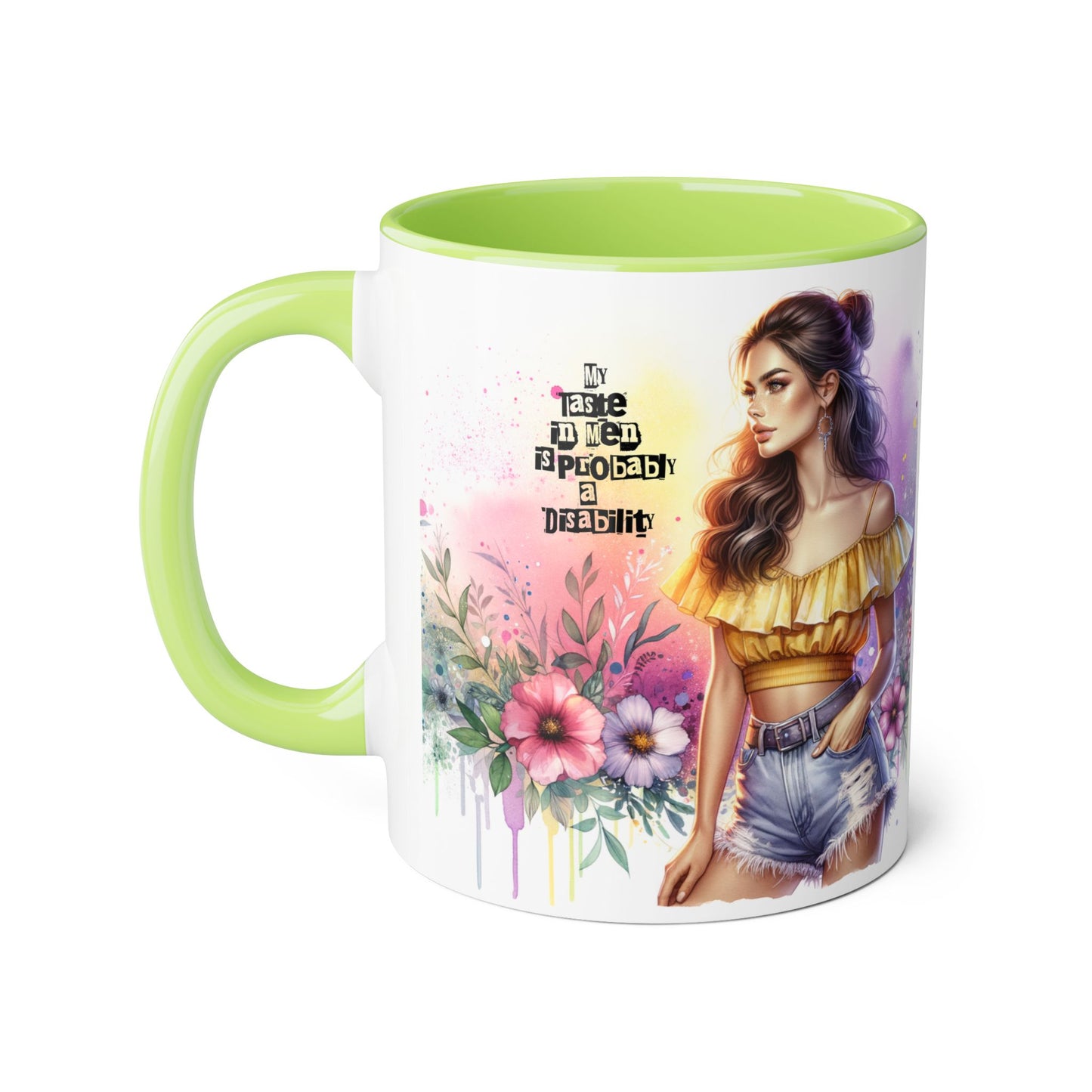 Funny Accent Mug - My Taste in Men is Probably a Disability Humor 11oz Cup