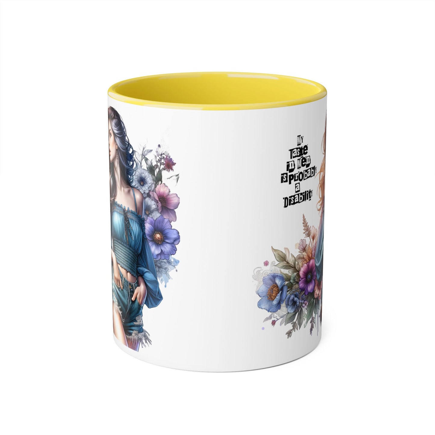 Funny Accent Mug - My Taste in Men is Probably a Disability Humor 11oz Cup