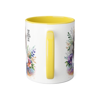 If I'm Too Much, Then Go Find Less Beautiful Floral Accent Mug, Inspirational Gift for Her, Unique Coffee Cup, Perfect for Birthdays, Self-Care and Encouragement