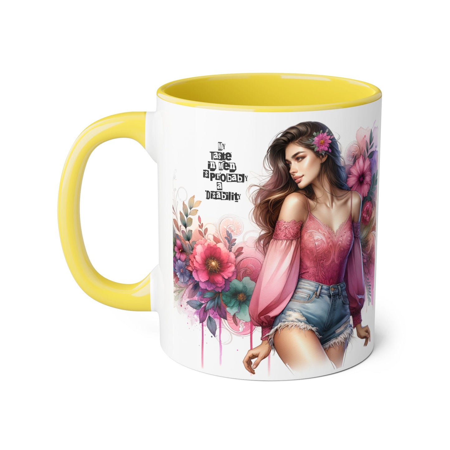 Funny Accent Mug - My Taste in Men is Probably a Disability Humor 11oz Cup