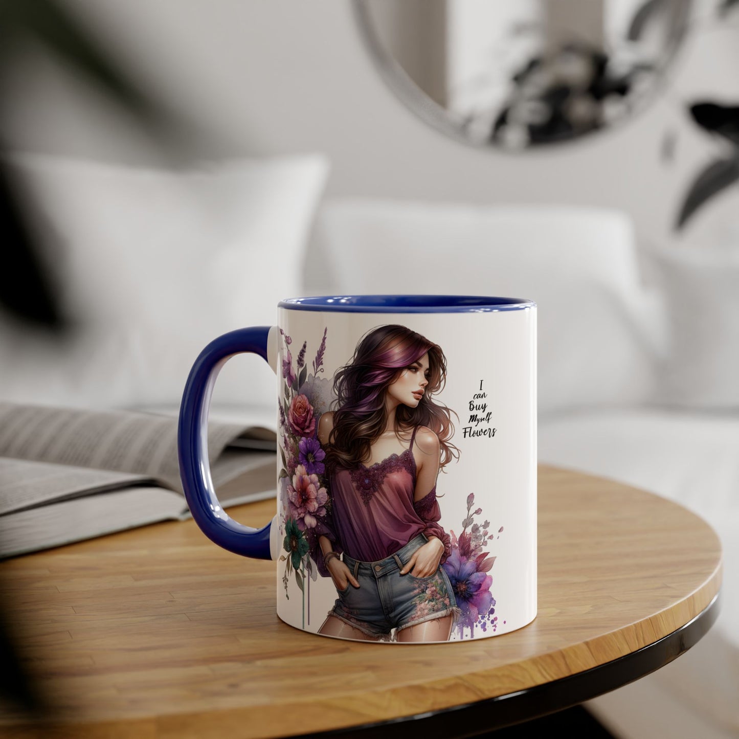 I Can Buy Myself Flowers Floral Art Accent Mug, 11oz Coffee Cup for Flower Lovers, Gift for Her, Boho Kitchen Decor, Unique Art Mug