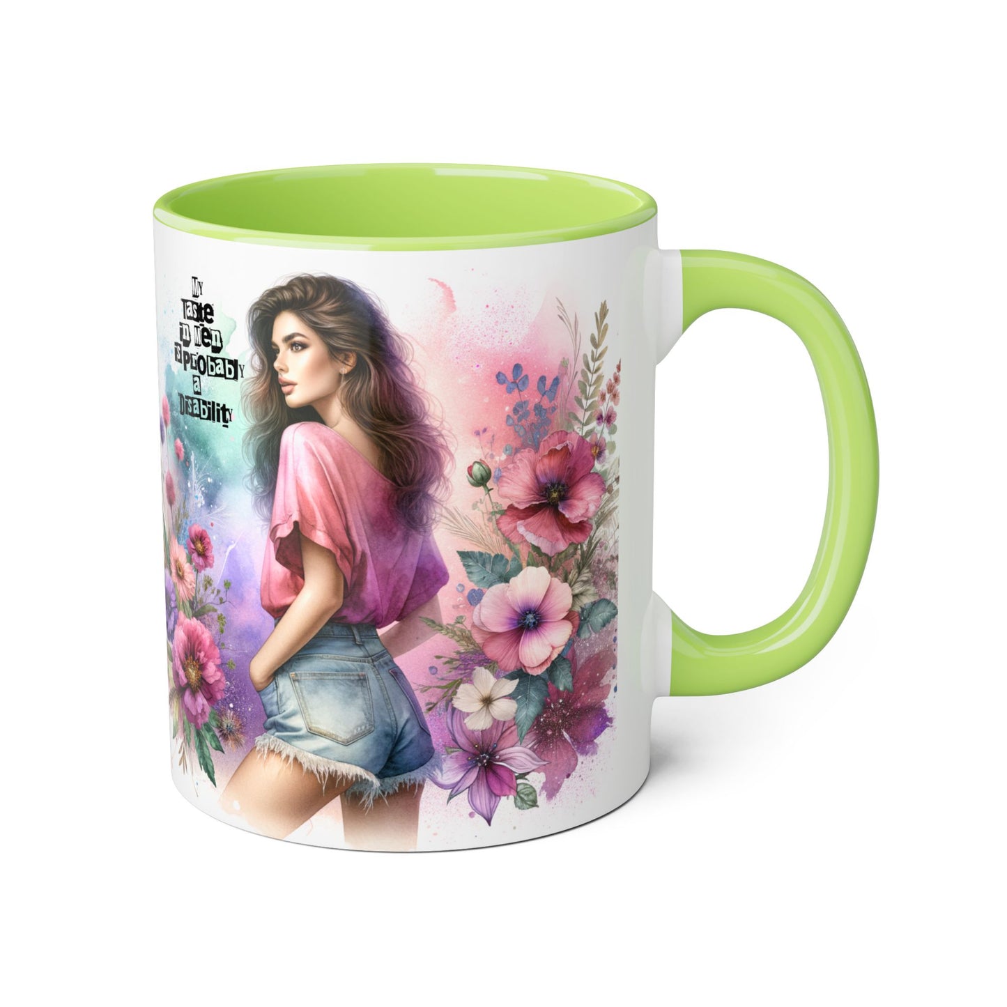 Funny Accent Mug - My Taste in Men is Probably a Disability Humor 11oz Cup