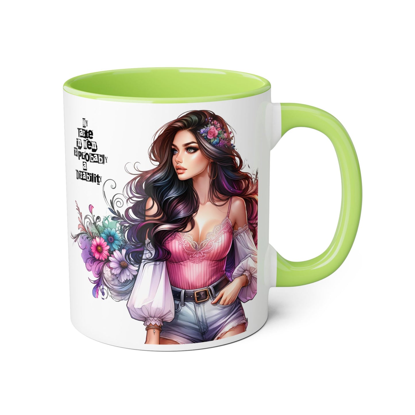 Funny Accent Mug - My Taste in Men is Probably a Disability Humor 11oz Cup
