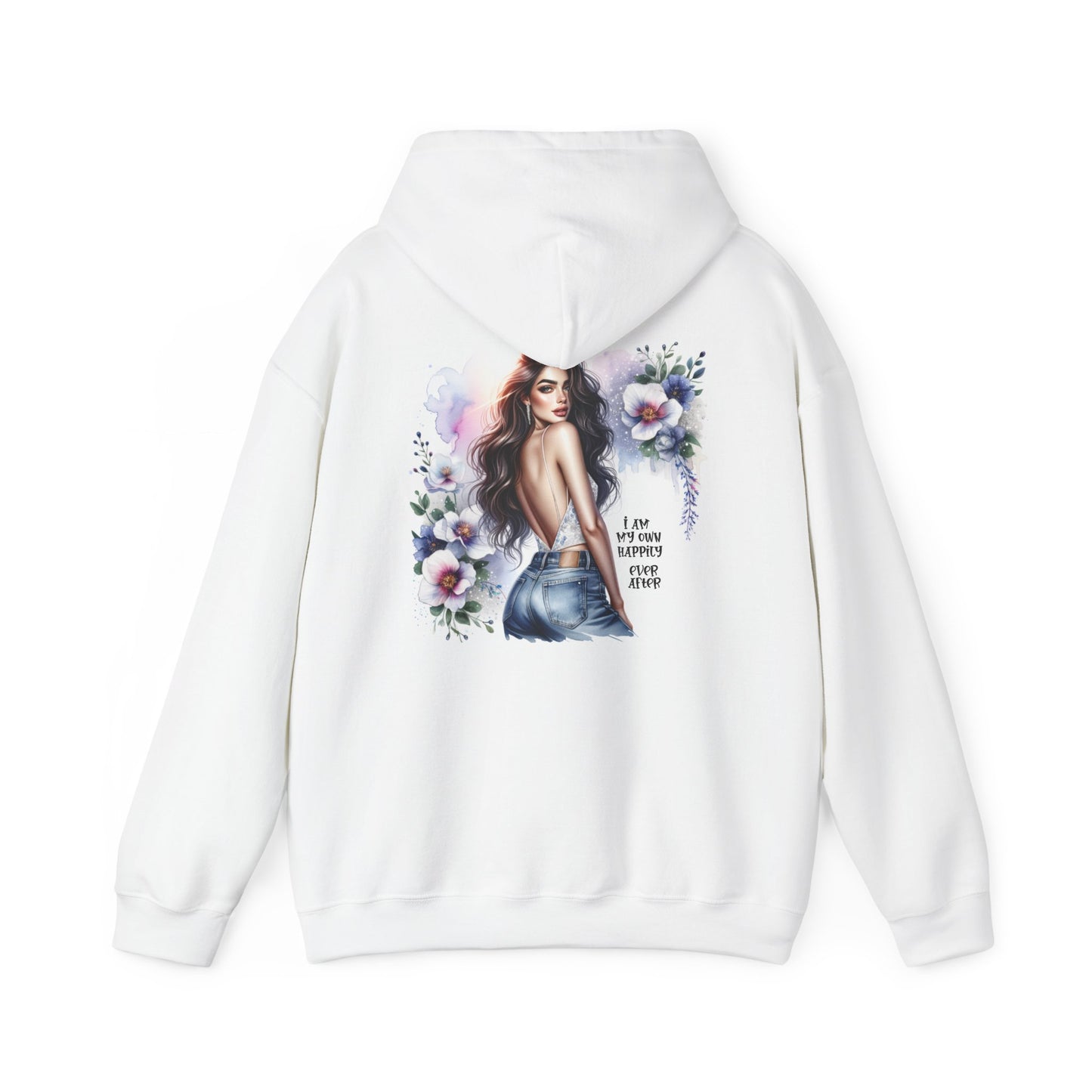 I Am My Own Happily Ever After Floral Graphic Hoodie with Inspiring Quote, Cozy Unisex Sweatshirt