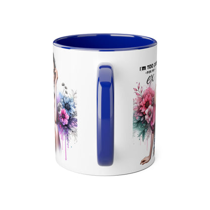 I'm Too Cute For My Ex  Floral Accent Mug - Perfect Gift for Exes, Coffee Lovers, Home Decor, Birthday, Valentine's Day