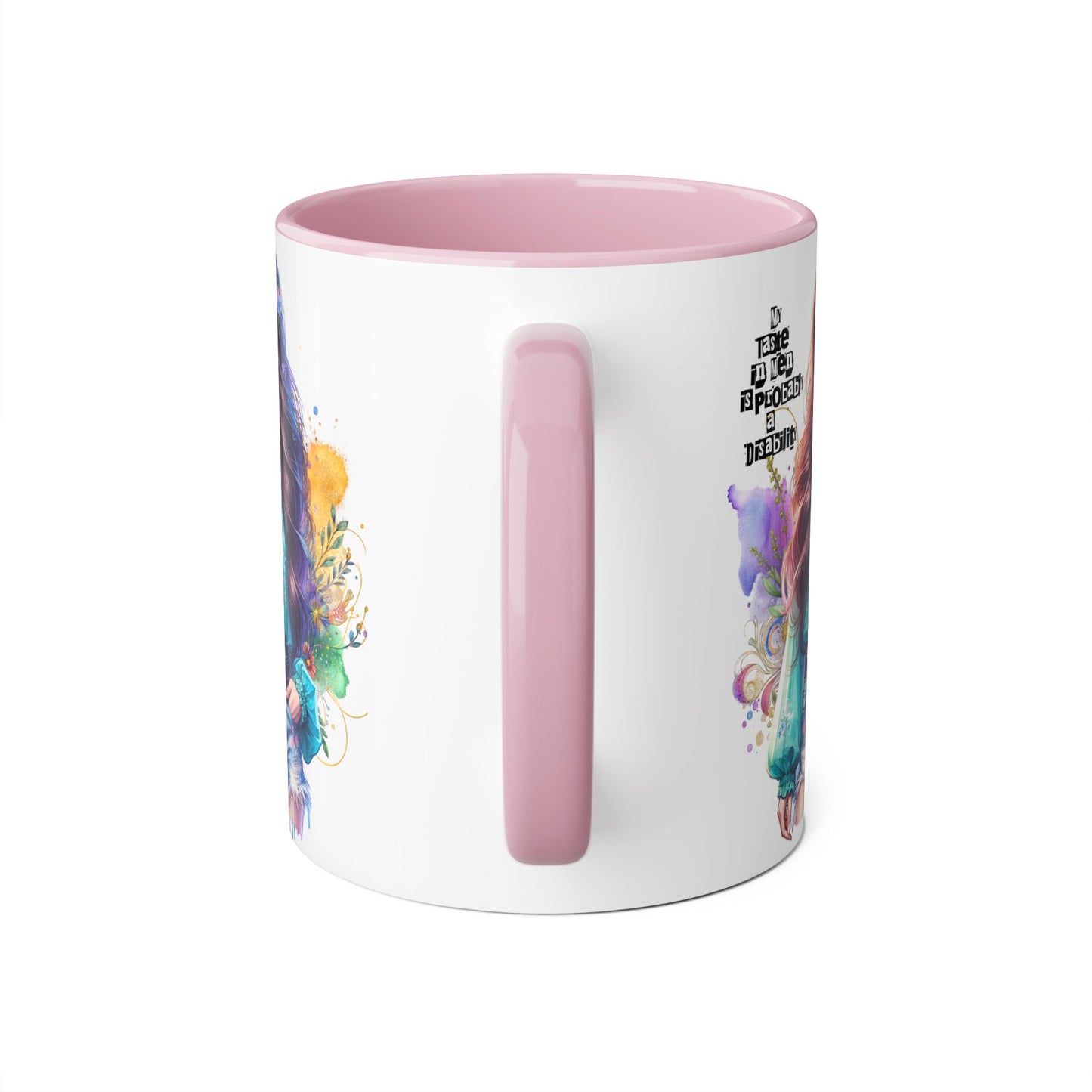 Funny Accent Mug - My Taste in Men is Probably a Disability Humor 11oz Cup