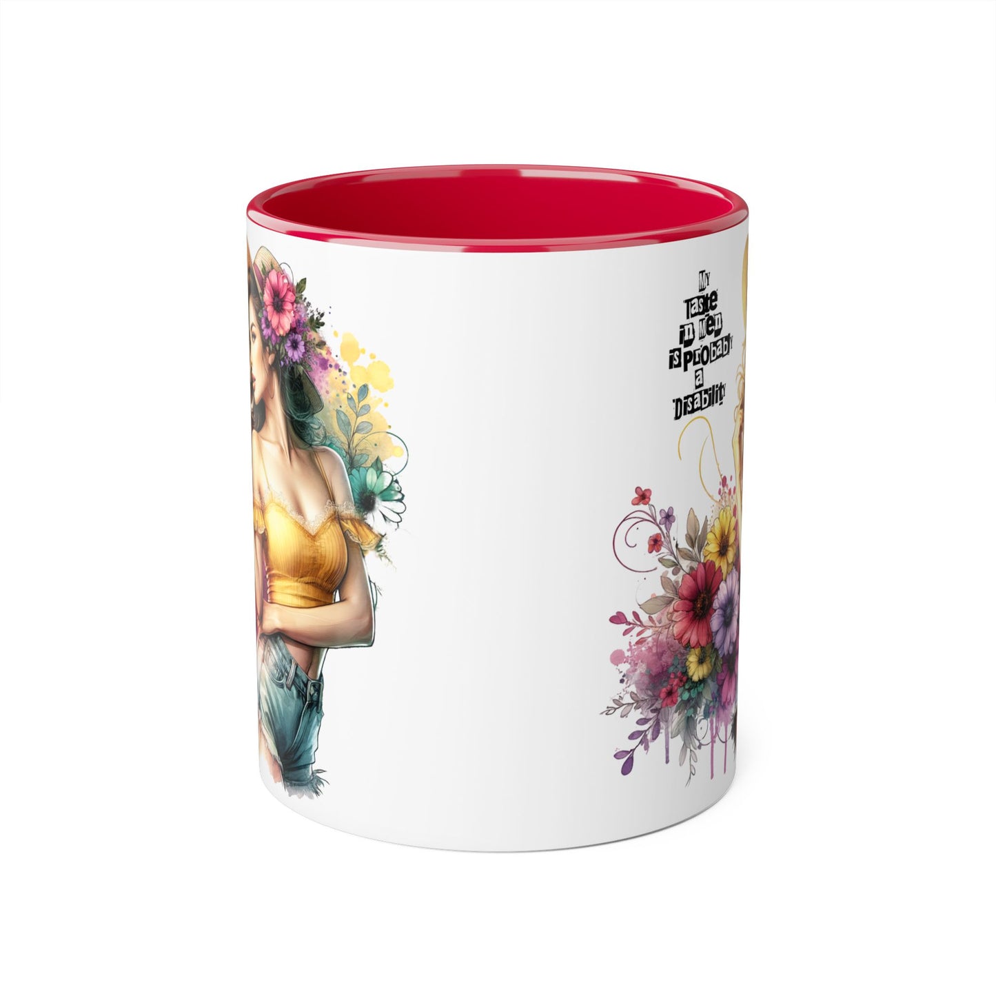Funny Accent Mug - My Taste in Men is Probably a Disability Humor 11oz Cup