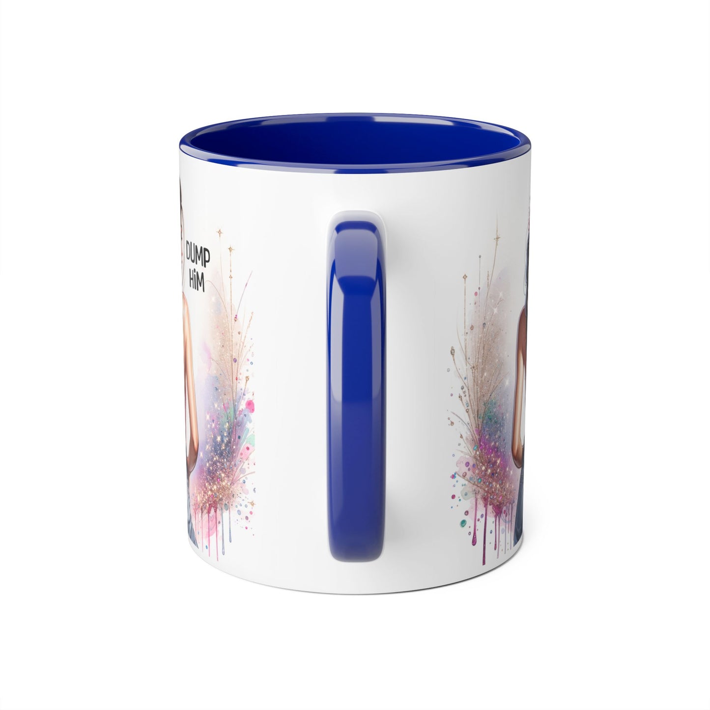 Dump Him Accent Mug, 11oz