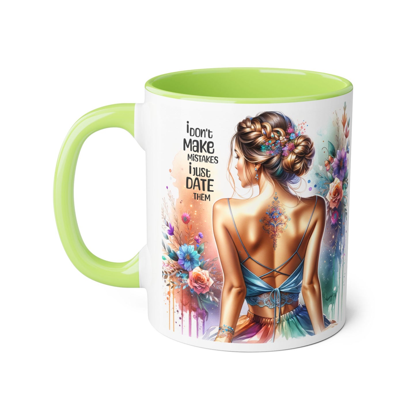 Accent Mugs, 11oz- I Don't Make Mistakes, I Date Them