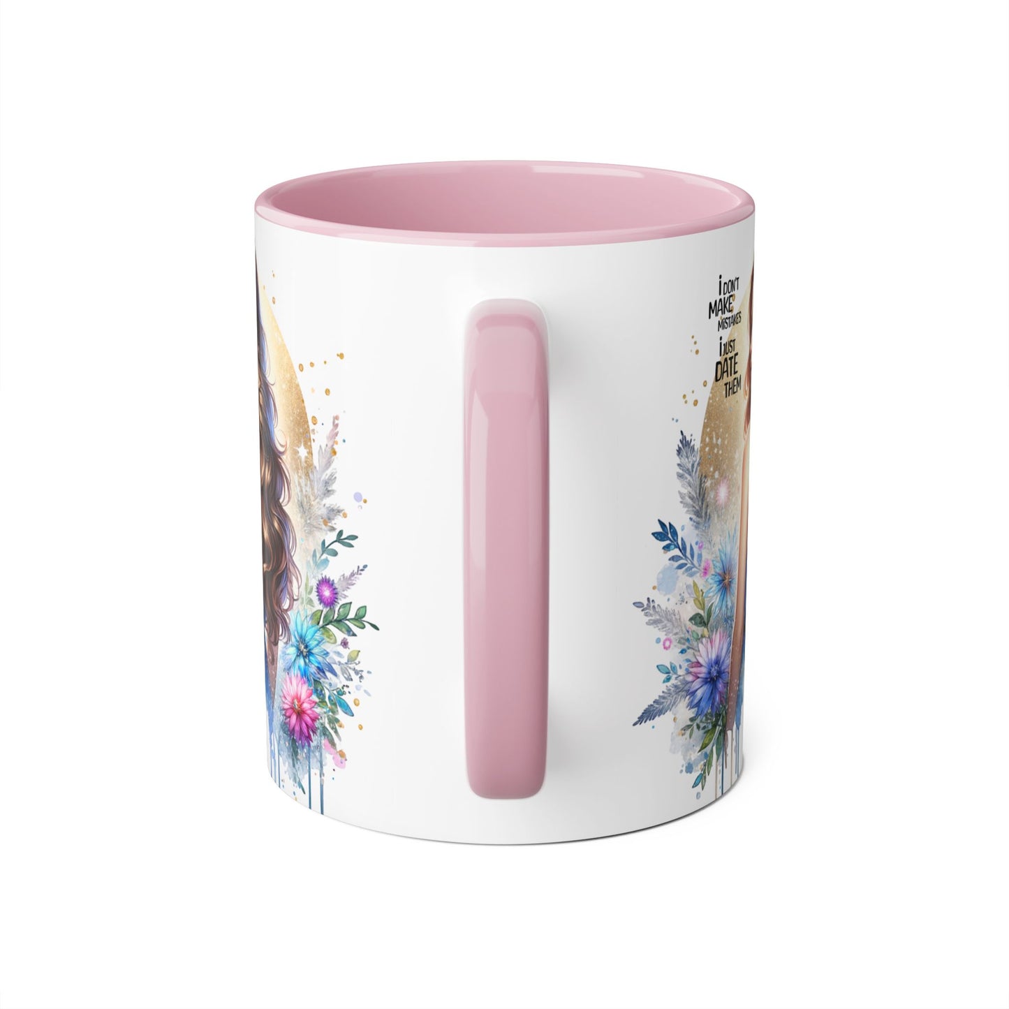 I Don't Make Mistakes, I Date Them Chic Artful Accent Mugs for Coffee Lovers, Inspirational Gift, Floral Design, Unique Home Decor, Ideal for Birthdays & Celebrations
