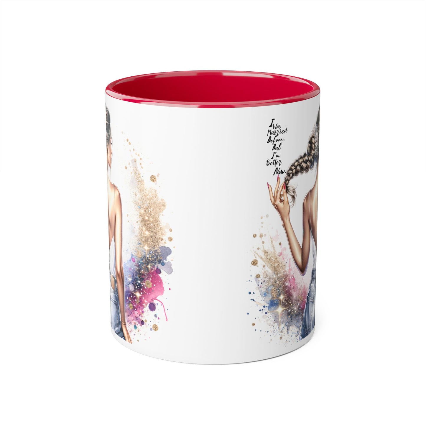 I Was Married Before But I'm Better Now Humoristic Artistic Accent Mug, 11oz | Vibrant Coffee Cup, Gift for Her, Inspirational Decor, Stylish Drinkware, Unique Artwork