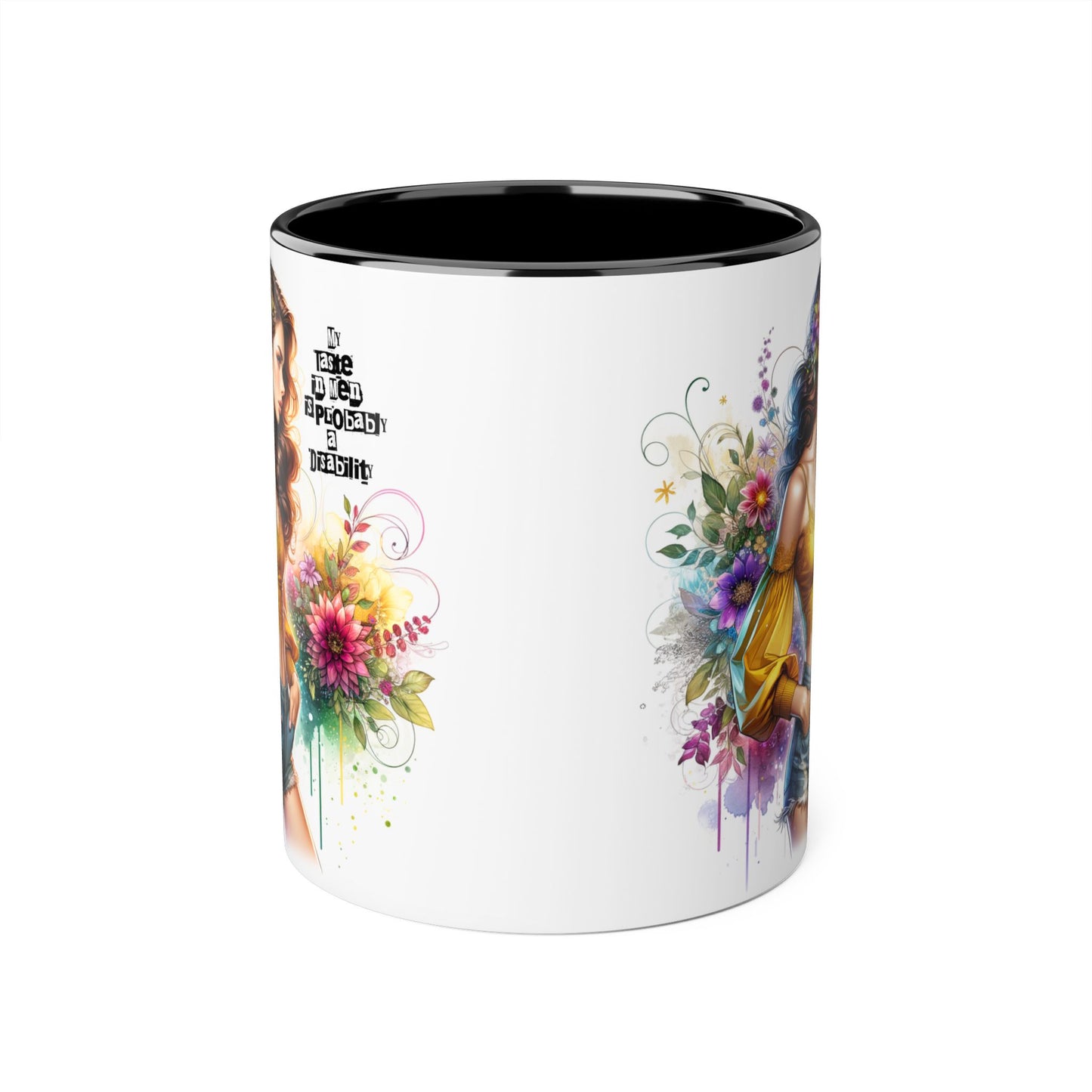 Funny Accent Mug - My Taste in Men is Probably a Disability Humor 11oz Cup