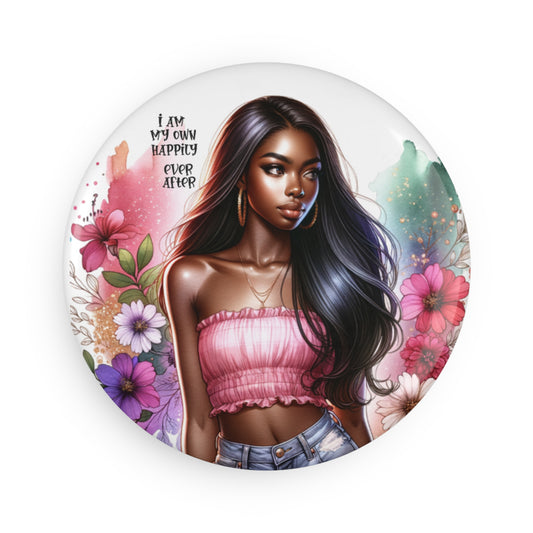 I Am My Own Happily Ever After Inspirational Floral Button Magnet - 1 & 10 pcs | Empower Your Space