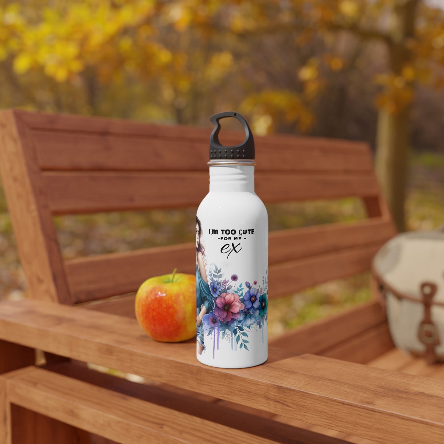 I'm Too Cute For My Ex  Stainless Steel Water Bottle, Trendy Hydration, Gift for Her, Floral Water Bottle, Funny Quotes, Daily Use Bottle