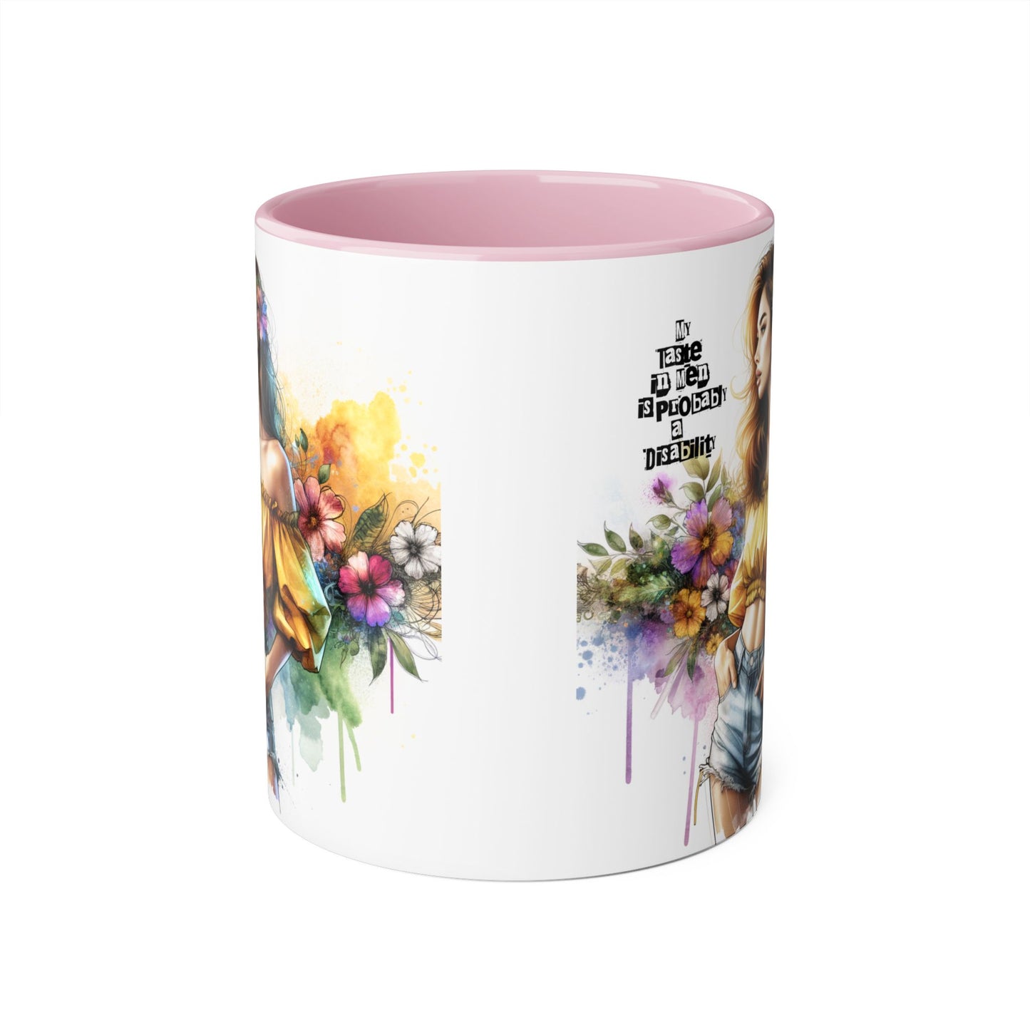 Funny Accent Mug - My Taste in Men is Probably a Disability Humor 11oz Cup