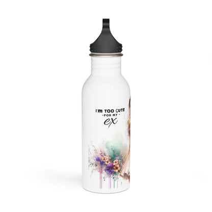 I'm Too Cute For My Ex Stainless Steel Water Bottle with Stylish Design, Cute Water Bottle, Personalized Gym Bottle, Floral Sport Bottle, Gift for Her