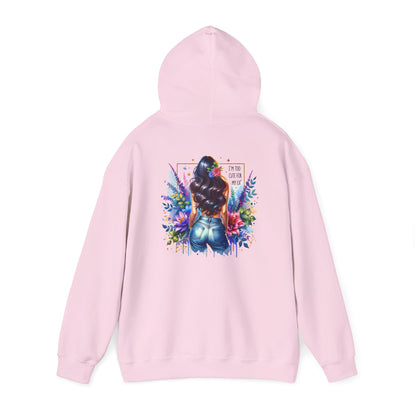 I'm Too Cute For My Ex Vibrant Art Hooded Sweatshirt - Cozy Unisex Sweatshirt, Floral Design, Gift for Her, Fashionable Layer, Casual Wear, Stylish Comfort