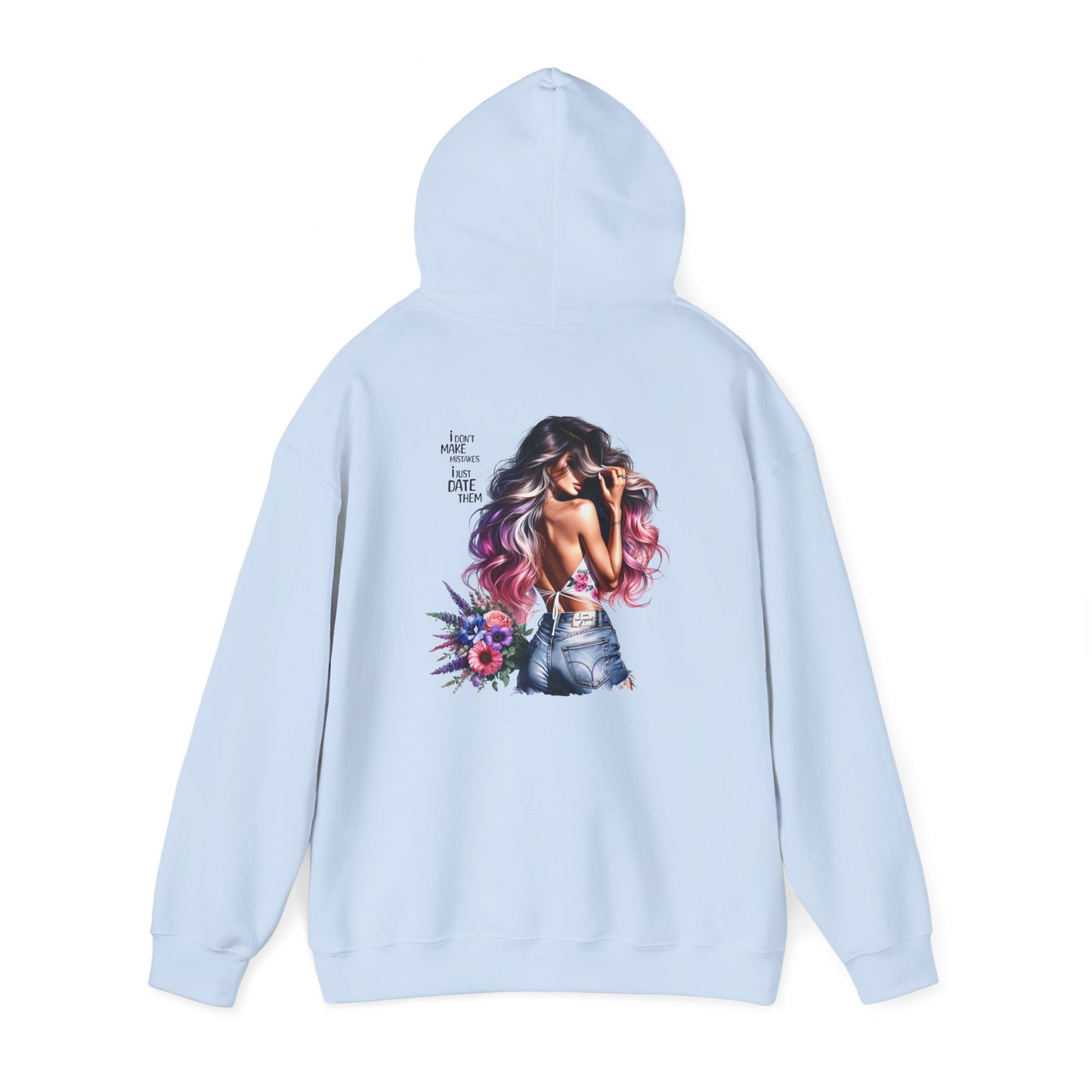I Don`t  Make Mistakes, I Just Date Them Bohemian Floral Art Hoodie - Cozy Unisex Sweatshirt, Casual Wear, Gift for Her, Spring Fashion