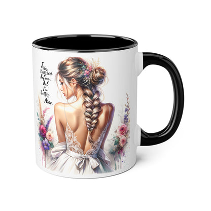 I Was Married Before But I'm Better Now Humoristic Chic Inspirational Accent Mugs, Motivational Gifts for Her, Flower Decor Coffee Cups, Unique Wedding or Bridal Shower Present, [...]