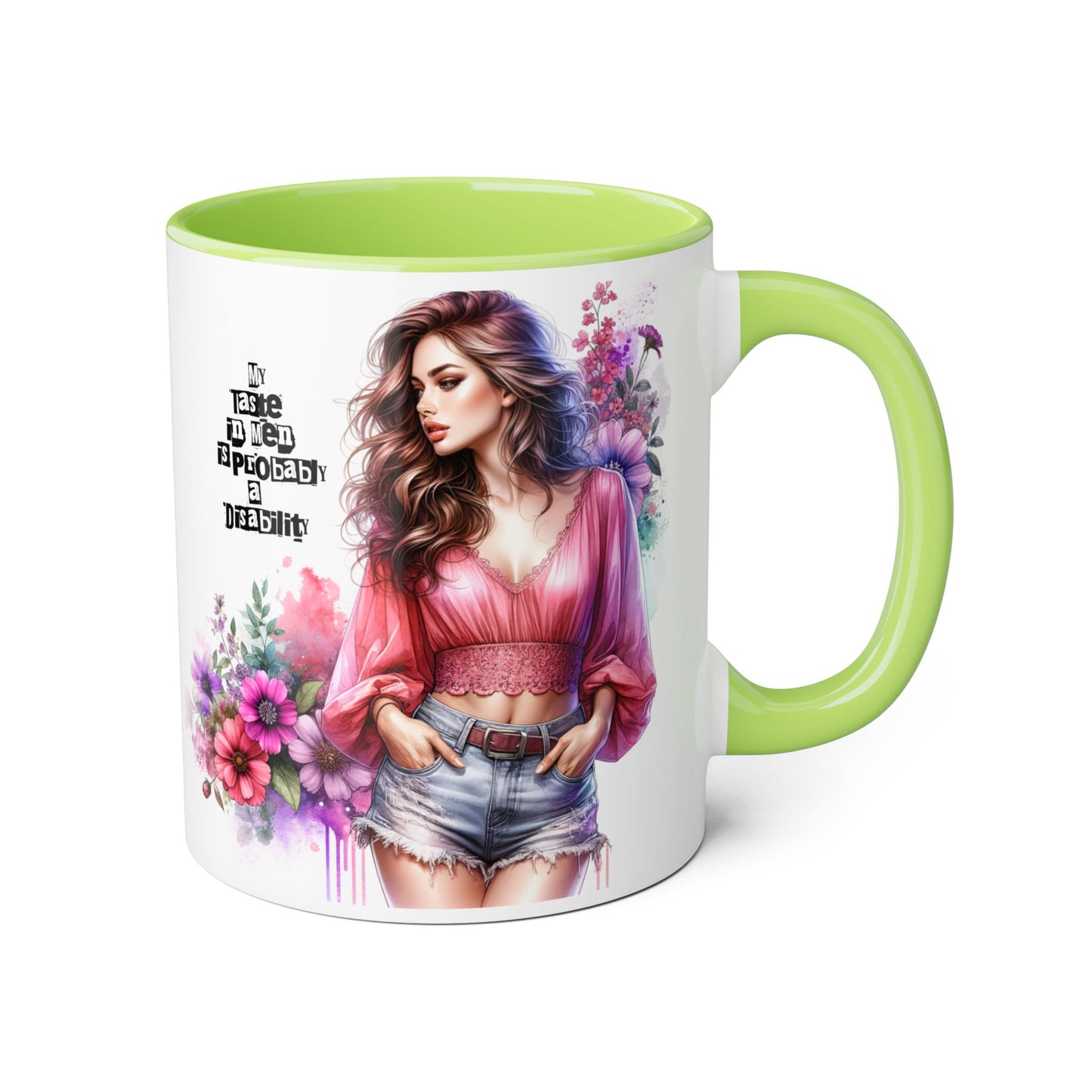 Funny Accent Mug - My Taste in Men is Probably a Disability Humor 11oz Cup