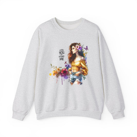 Lost You And Found Me Floral Art Crewneck Sweatshirt, Cozy Unisex Sweater, Gift for Her, Spring Fashion, Inspirational Quote Apparel