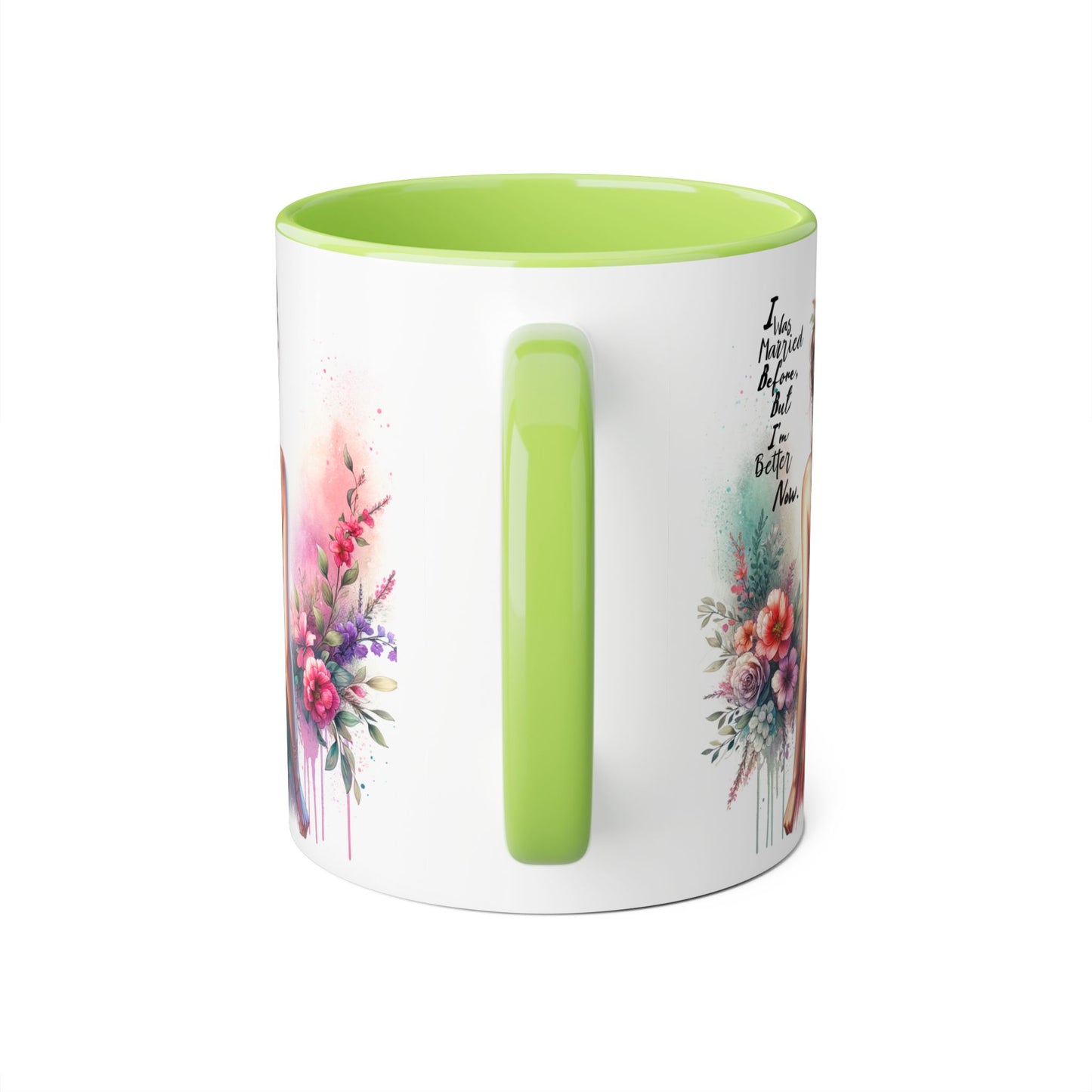 I Was Married Before But I'm Better Now Humoristic Floral Art Accent Mug, Inspirational Coffee Cup, Gift for Her, Boho Decor, Tea Lover's Delight
