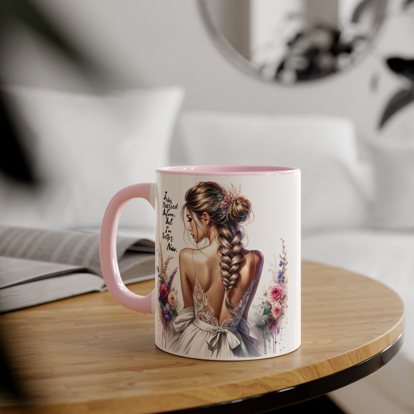 I Was Married Before But I'm Better Now Humoristic Chic Inspirational Accent Mugs, Motivational Gifts for Her, Flower Decor Coffee Cups, Unique Wedding or Bridal Shower Present, [...]