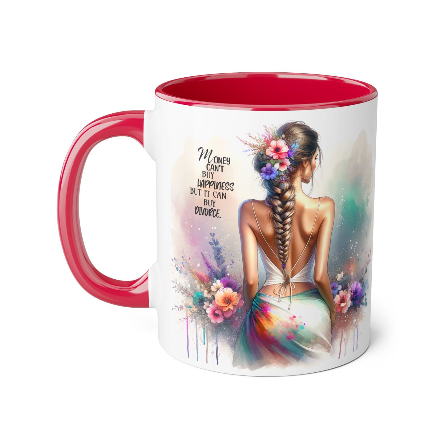 Money Can't Buy Happiness But It Can Buy Divorce Humoristic Inspirational Accent Mug, Motivational Coffee Cup, Gift for Mom, Floral Design, Home Decor, Self-Improvement
