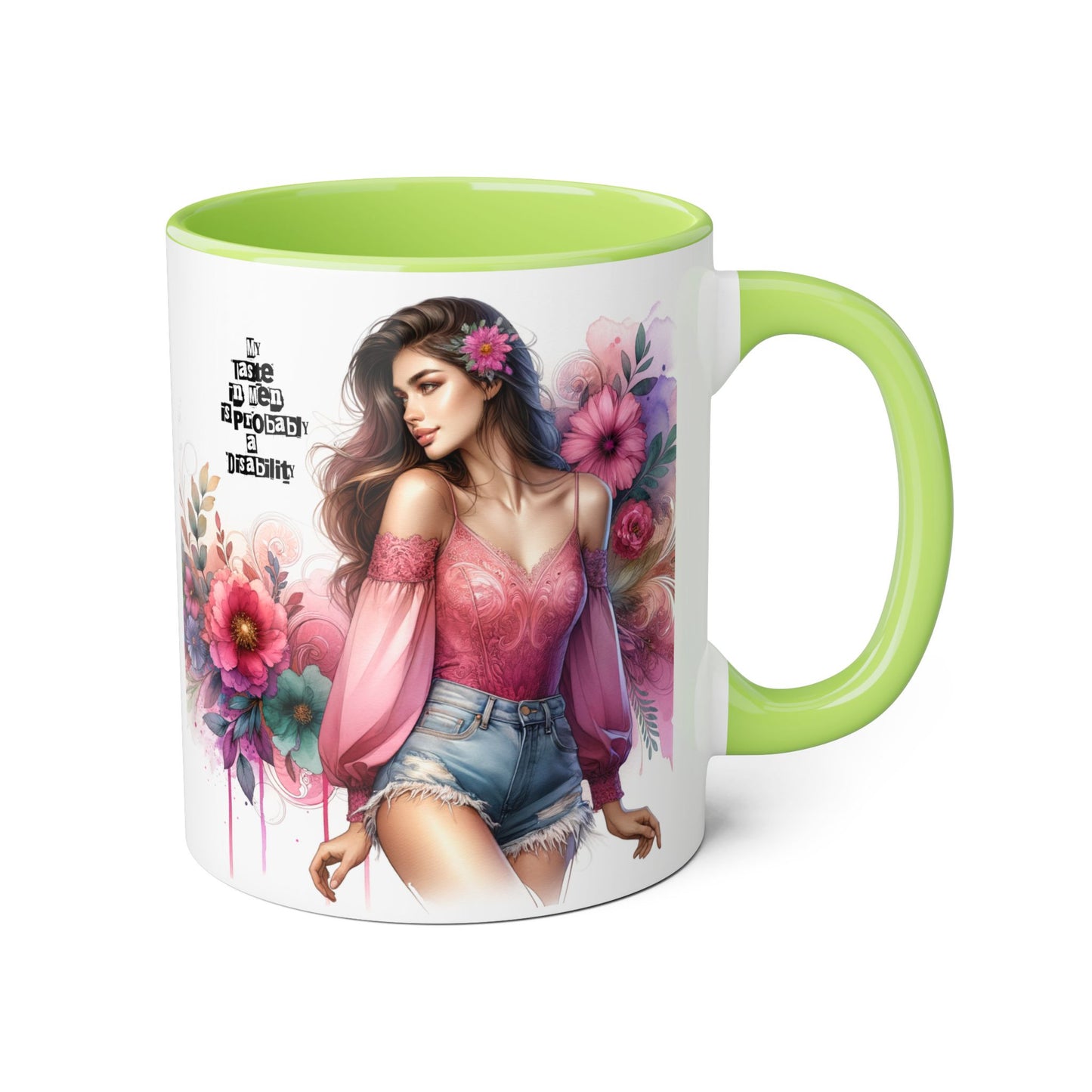 Funny Accent Mug - My Taste in Men is Probably a Disability Humor 11oz Cup