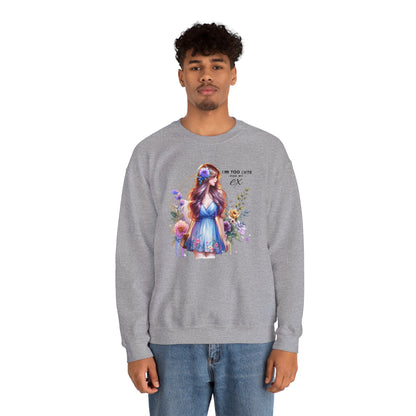 I'm Too Cute For My Ex Floral Illustration Sweatshirt, Cozy Unisex Crewneck, Perfect for Gifts, Casual Wear, Vibrant Art Pullover, Everyday Comfort