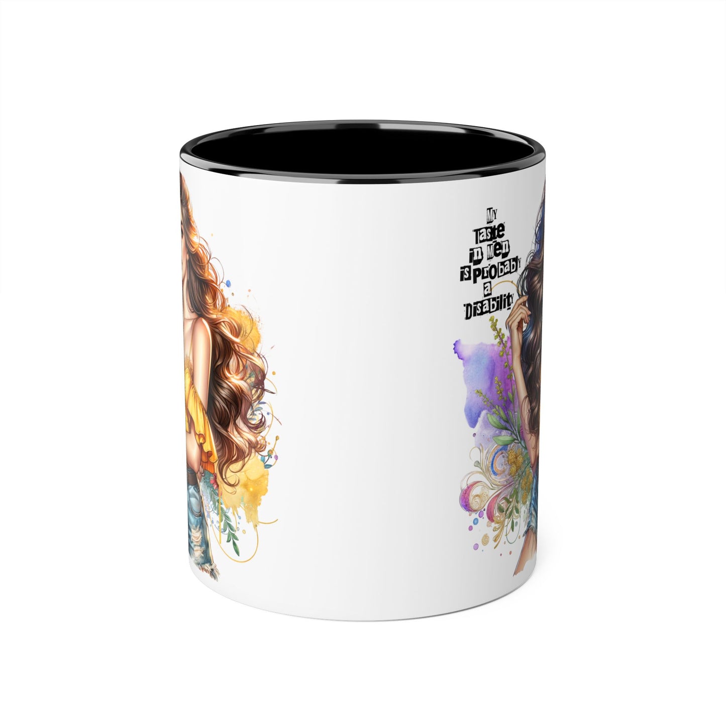 Funny Accent Mug - My Taste in Men is Probably a Disability Humor 11oz Cup