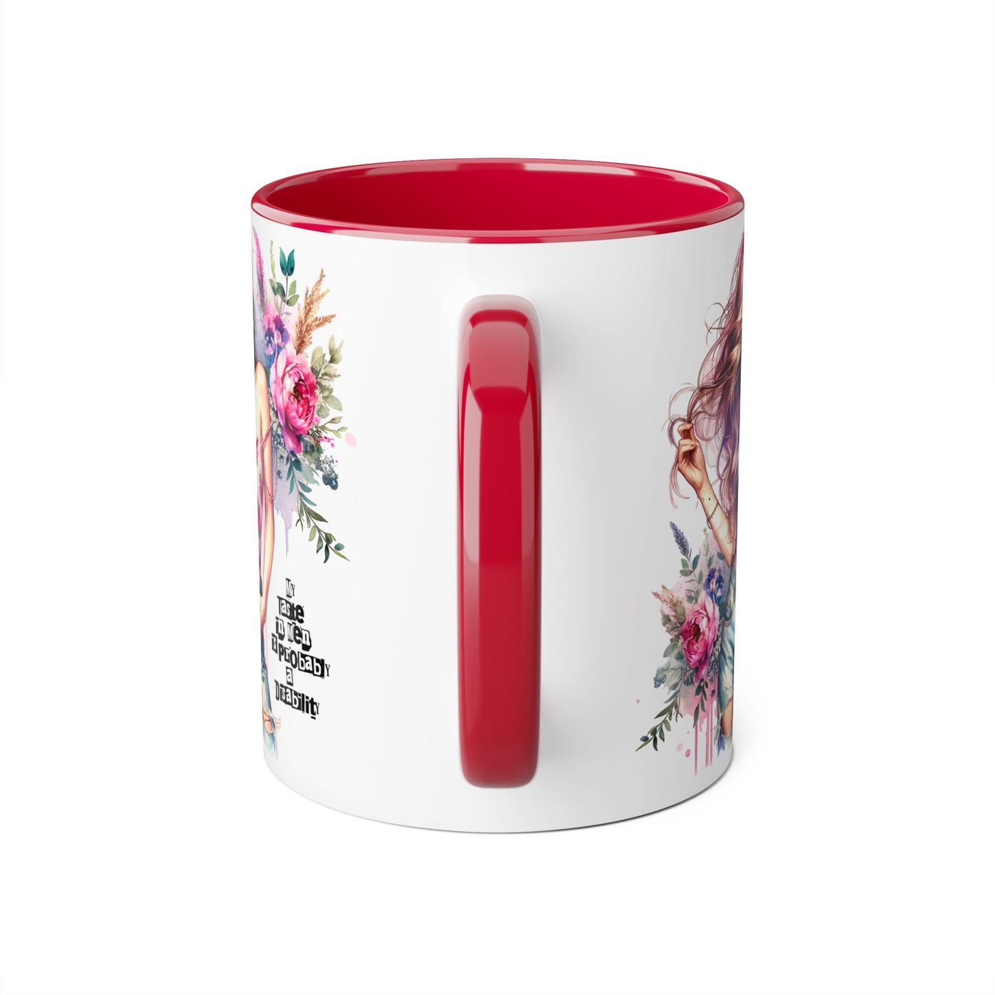 Funny Accent Mug - My Taste in Men is Probably a Disability Humor 11oz Cup