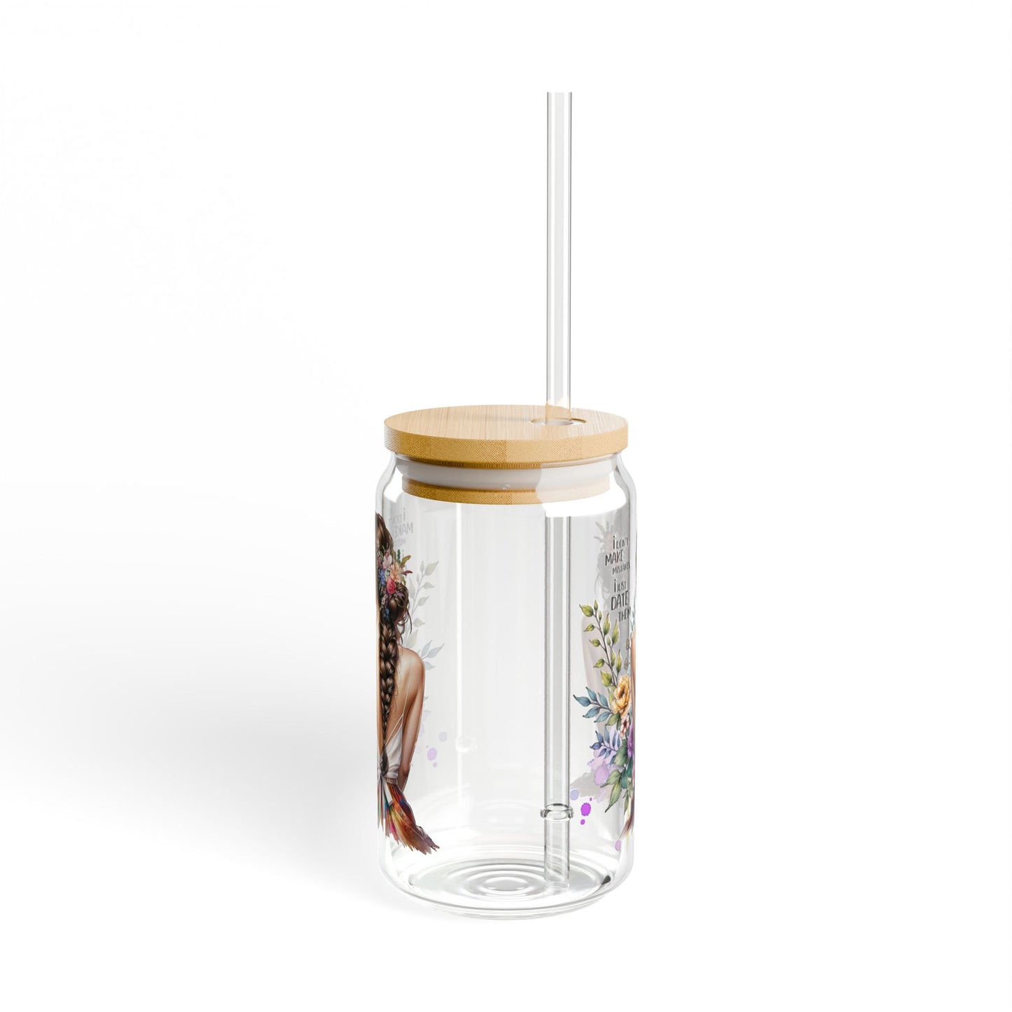 I Don't Make Mistakes, I Date Them Stylish Floral Sipper Glass with Straw, 16oz - Eco-friendly Drinkware, Perfect for Summer Sipping, Gift for Her, Home Bar Accessory